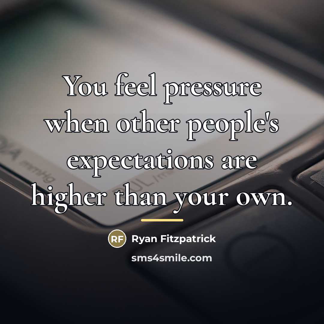 “You feel pressure when other people's expectations are higher than…” quote by Ryan Fitzpatrick