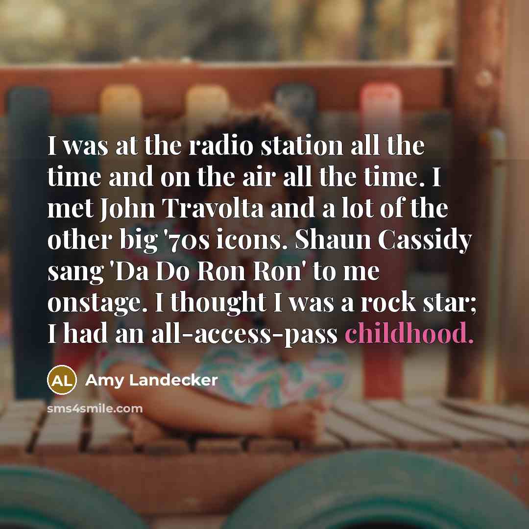 “I was at the radio station all the time and…” quote by Amy Landecker