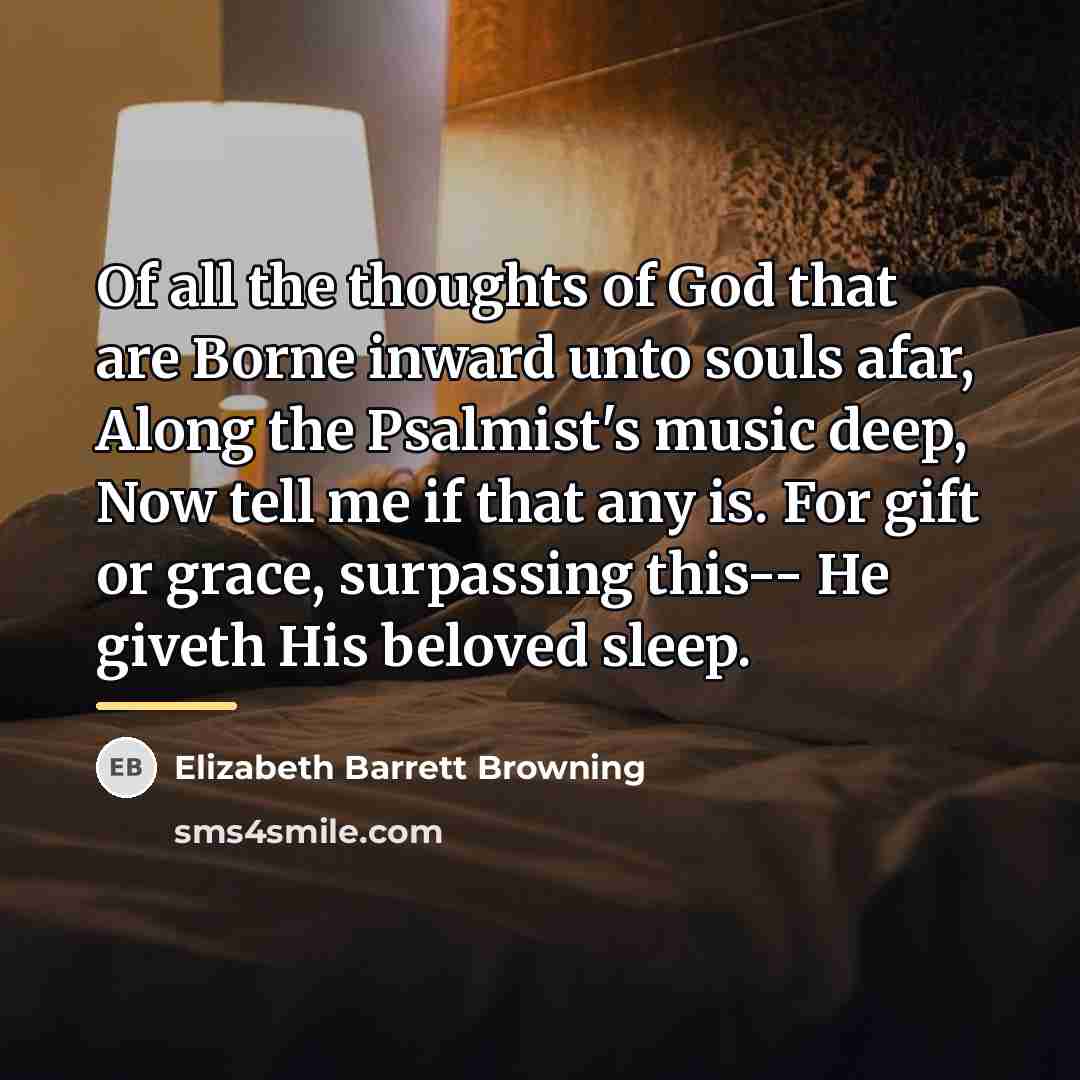 “Of all the thoughts of God that are Borne inward…” quote by Elizabeth Barrett Browning