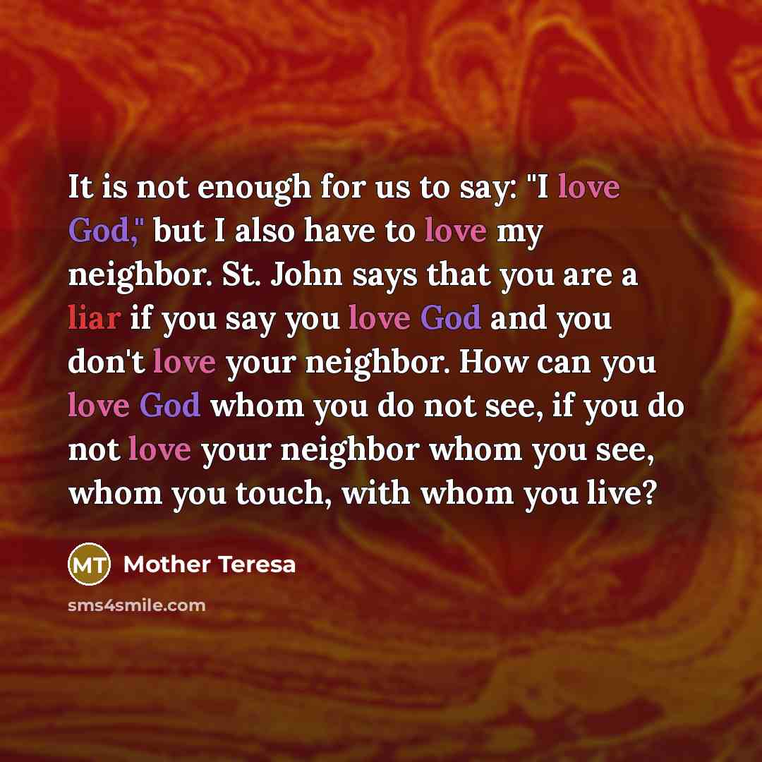 “It is not enough for us to say: "I love…” quote by Mother Teresa