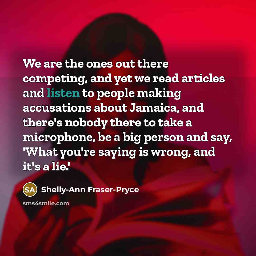 “We are the ones out there competing, and yet we…” quote by Shelly-Ann Fraser-Pryce
