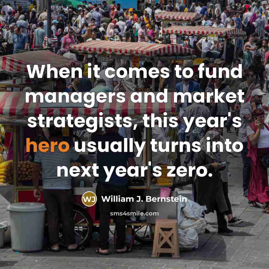 “When it comes to fund managers and market strategists, this…” quote by William J. Bernstein