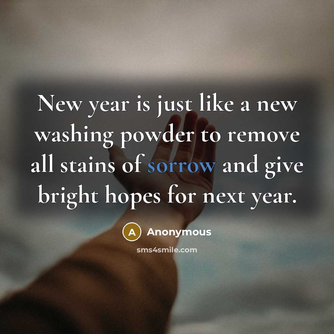 “New year is just like a new washing powder to…” quote by Anonymous