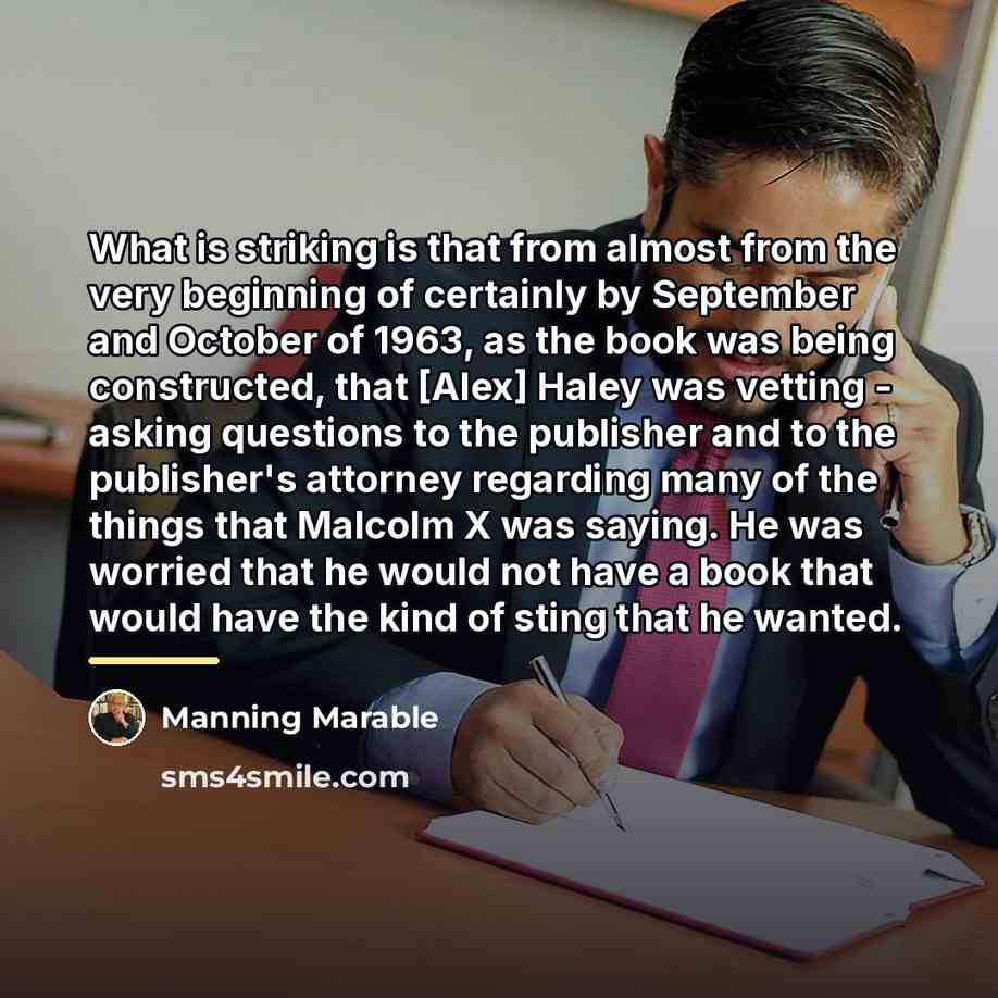 “What is striking is that from almost from the very…” quote by Manning Marable