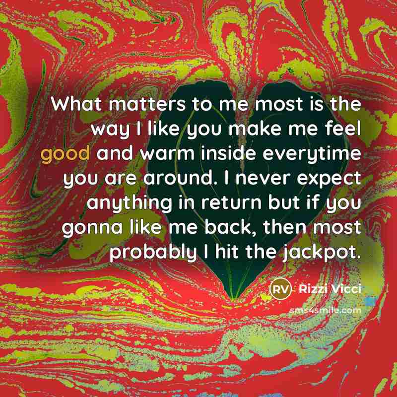 “What matters to me most is the way I like…” quote by Rizzi Vicci