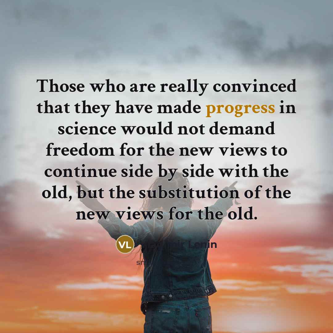 “Those who are really convinced that they have made progress…” quote by Vladimir Lenin