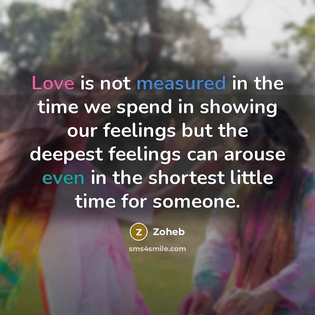“Love is not measured in the time we spend in…” quote by Zoheb