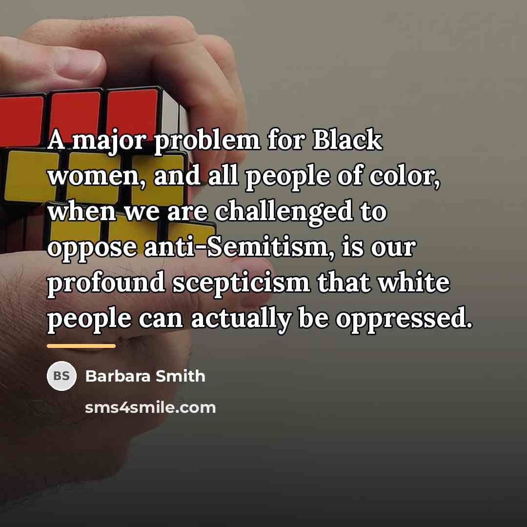 “A major problem for Black women, and all people of…” quote by Barbara Smith