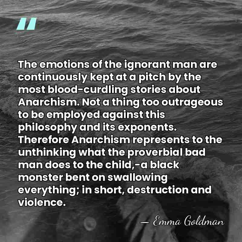 The emotions of the ignorant man are continuously kept at a pitch&hellip; - Emma Goldman