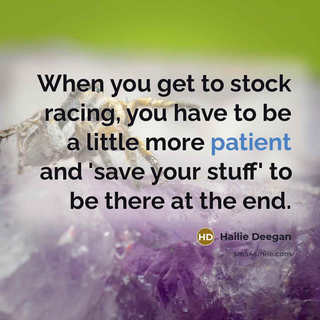 “When you get to stock racing, you have to be…” quote by Hailie Deegan