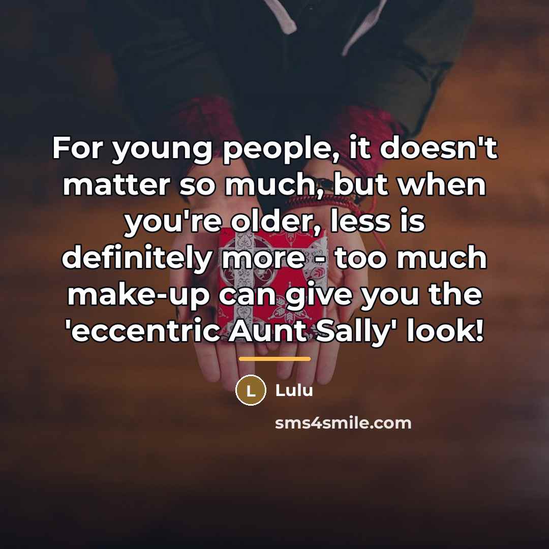 “For young people, it doesn't matter so much, but when…” quote by Lulu