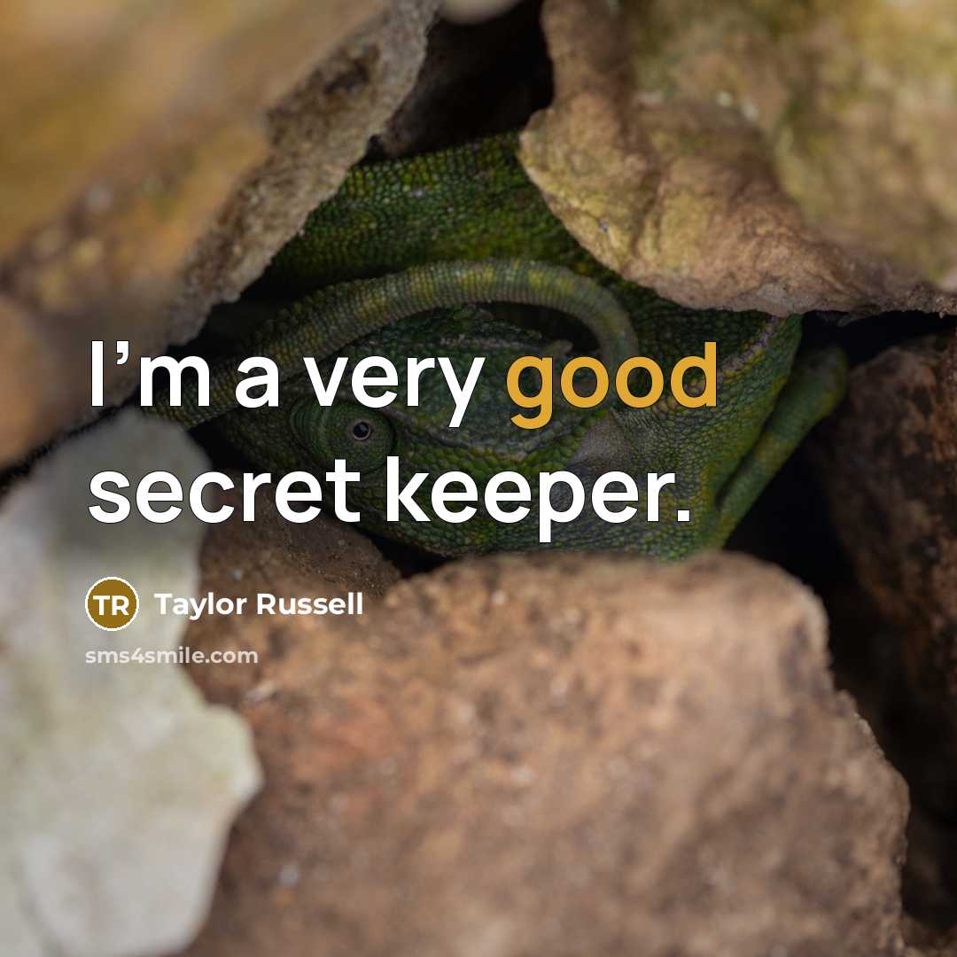 “I'm a very good secret keeper.…” quote by Taylor Russell