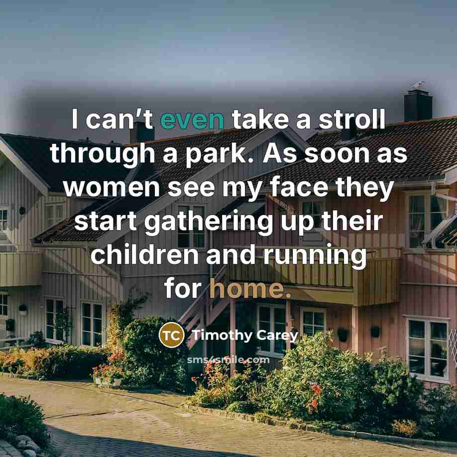 “I can’t even take a stroll through a park. As…” quote by Timothy Carey