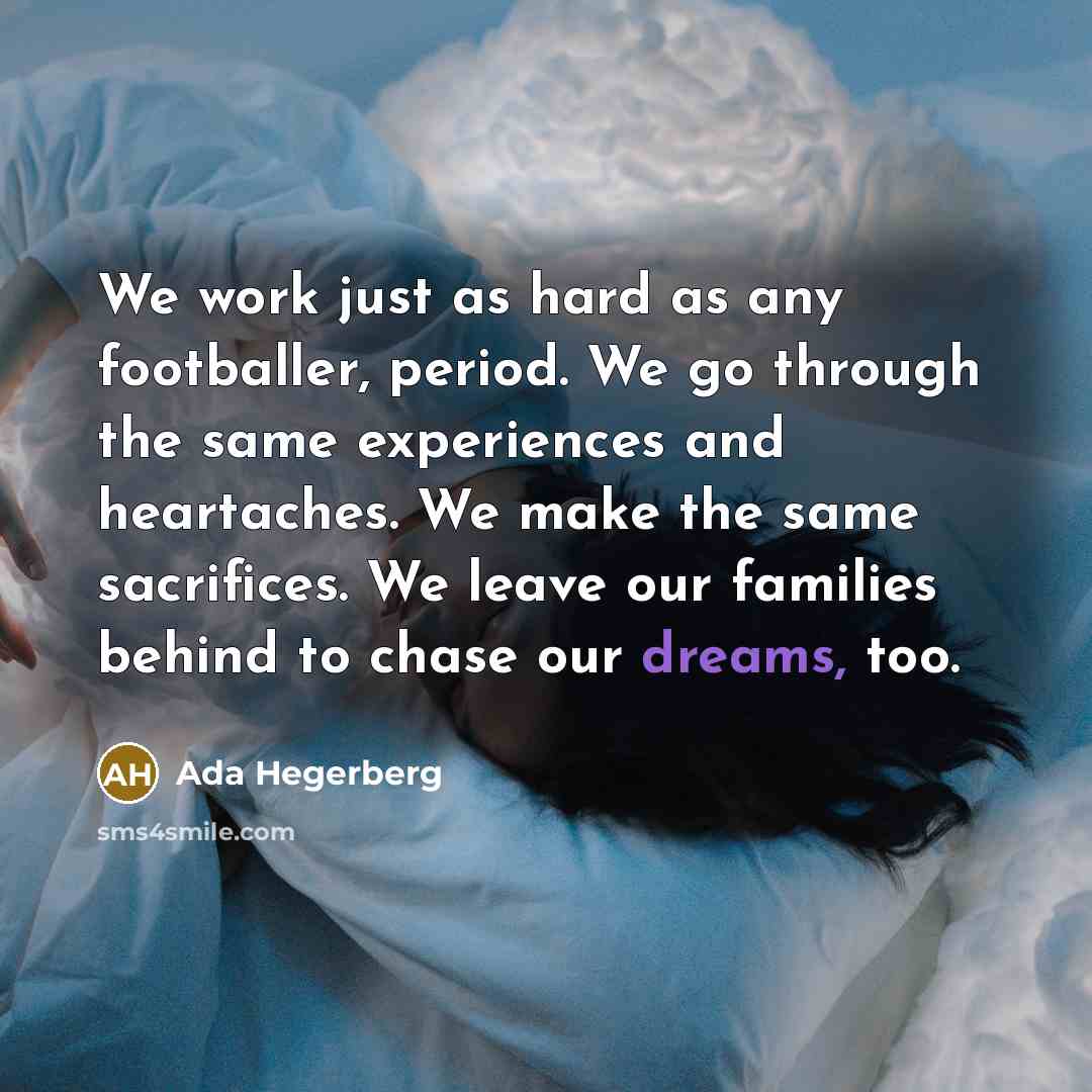 “We work just as hard as any footballer, period. We…” quote by Ada Hegerberg