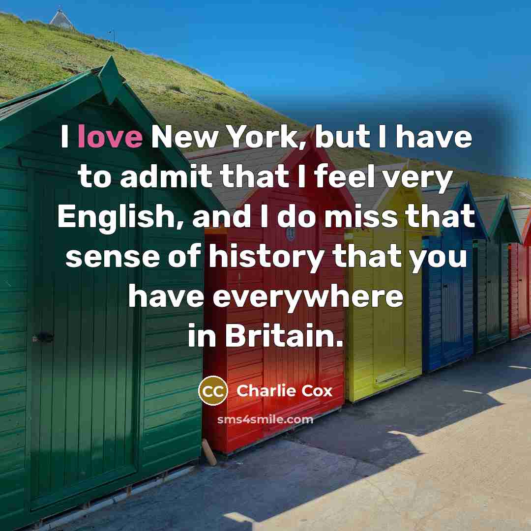 “I love New York, but I have to admit that…” quote by Charlie Cox