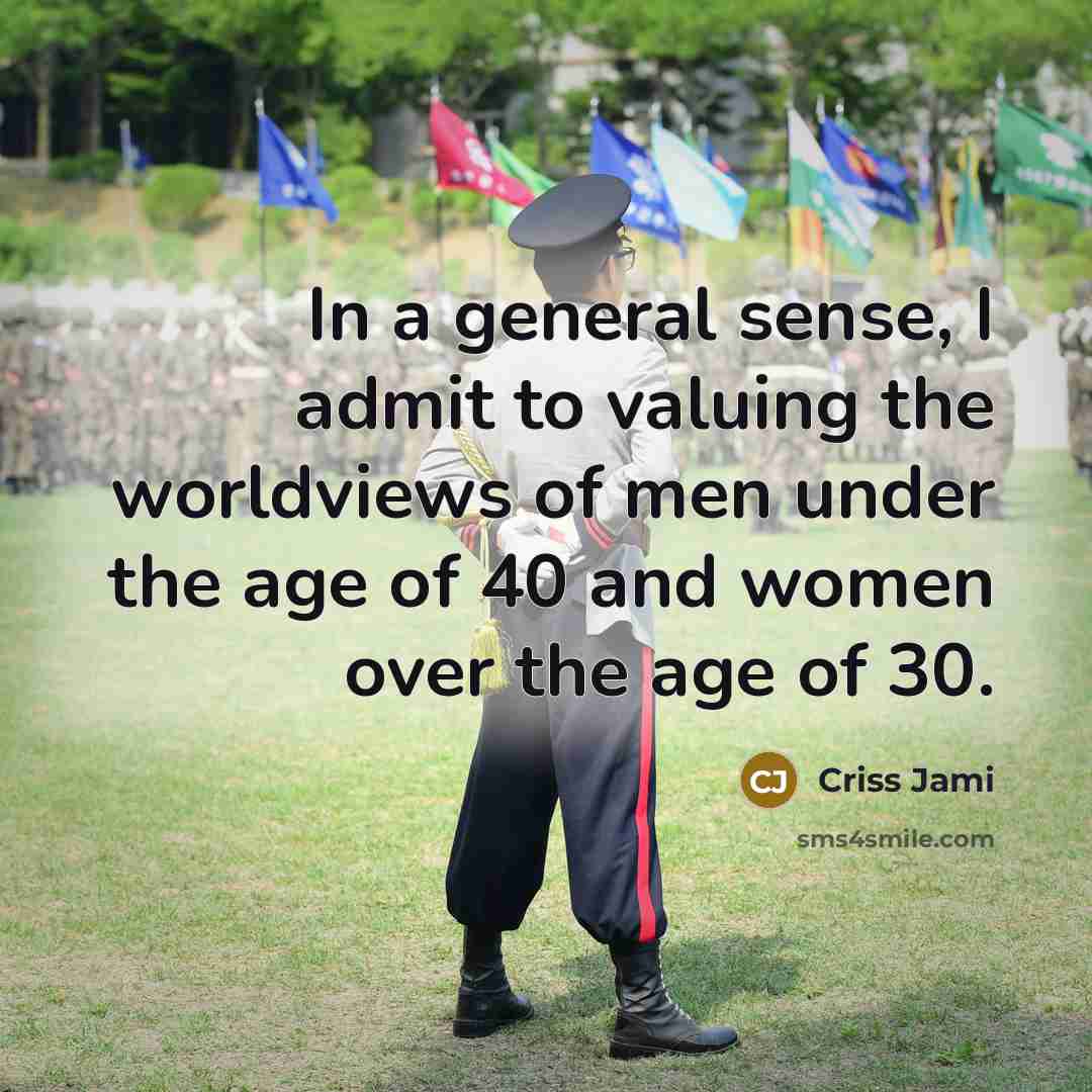 “In a general sense, I admit to valuing the worldviews…” quote by Criss Jami