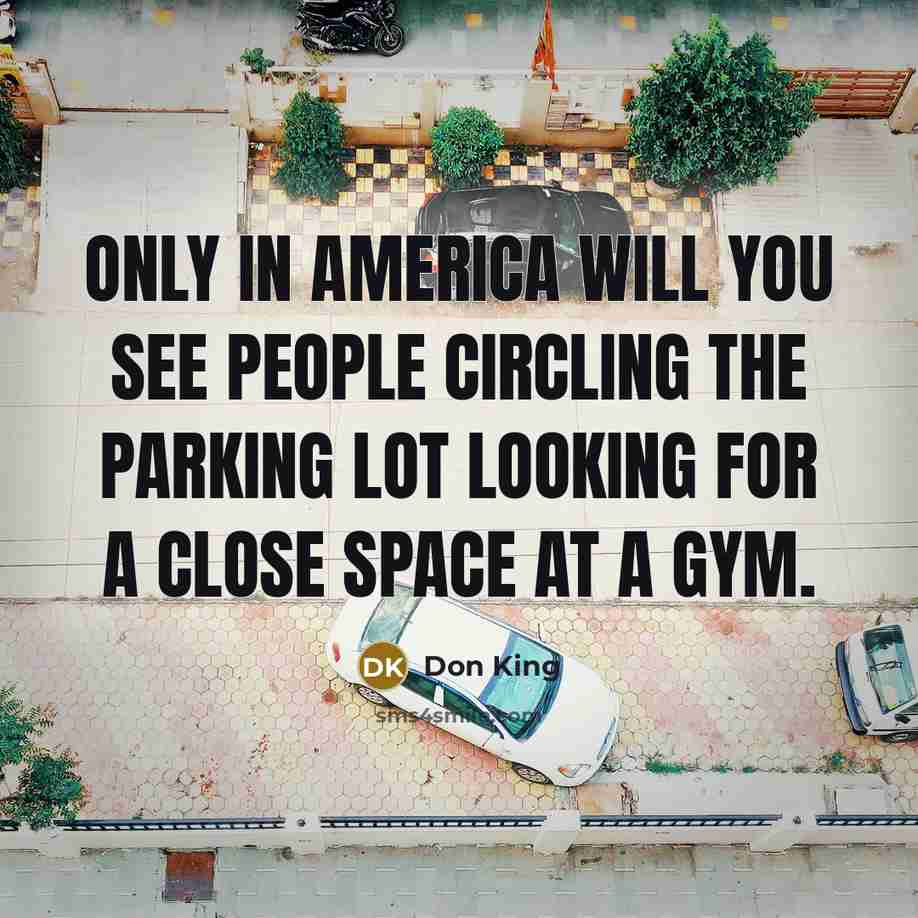 “Only in america will you see people circling the parking…” quote by Don King