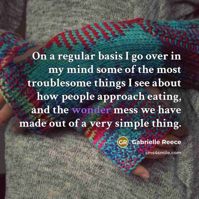 “On a regular basis I go over in my mind…” quote by Gabrielle Reece
