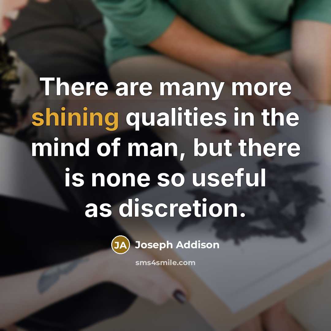 “There are many more shining qualities in the mind of…” quote by Joseph Addison