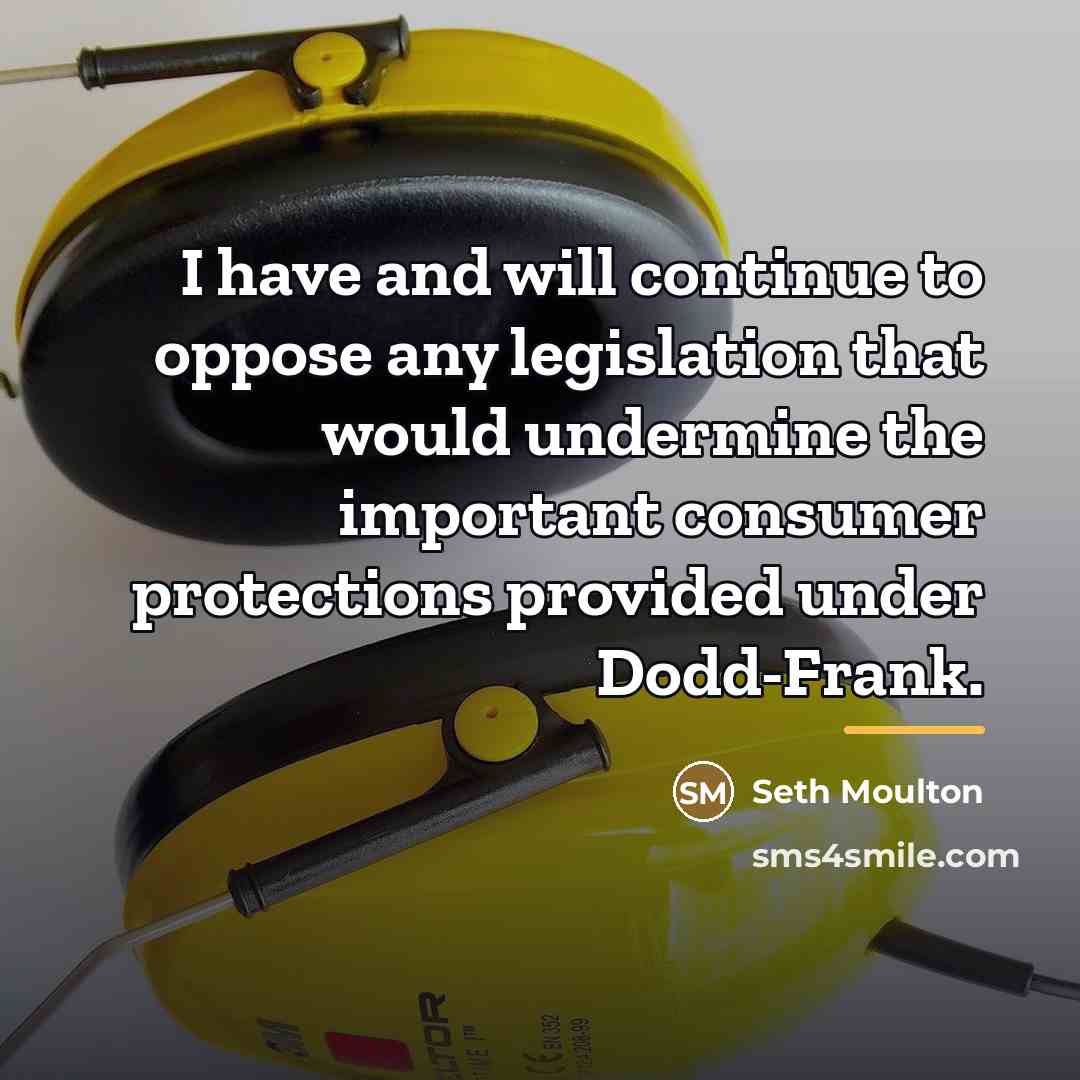 “I have and will continue to oppose any legislation that…” quote by Seth Moulton