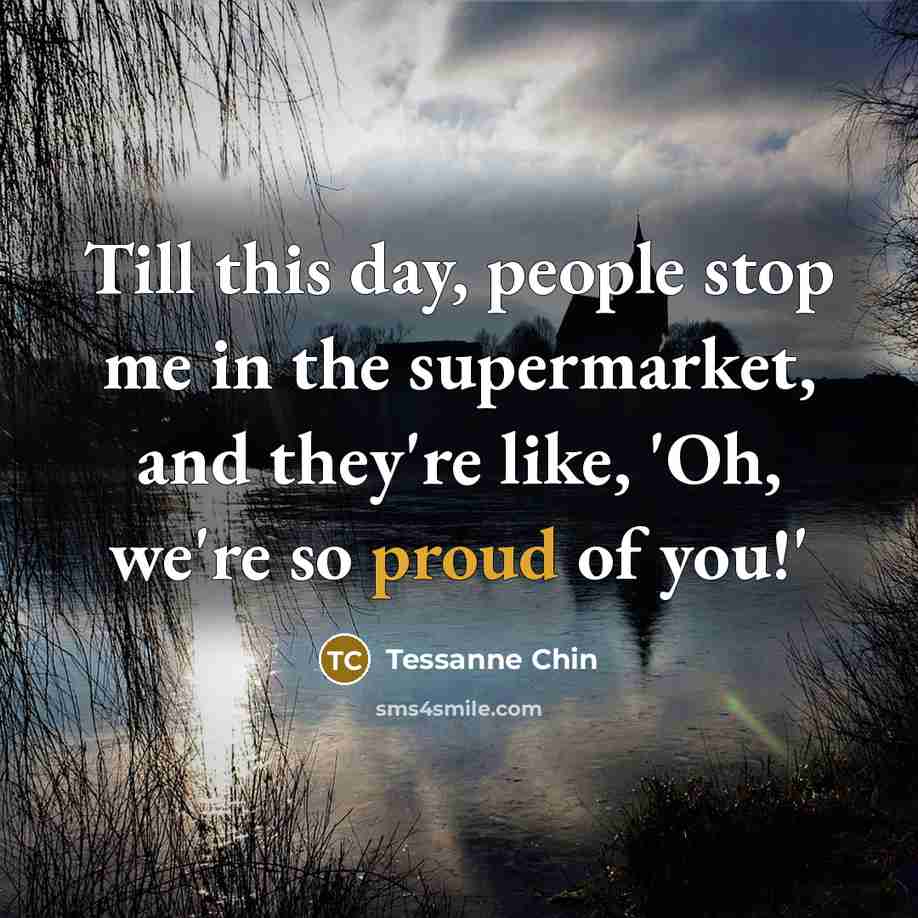 “Till this day, people stop me in the supermarket, and…” quote by Tessanne Chin