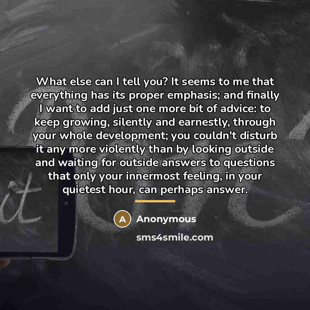 “What else can I tell you? It seems to me…” quote by Anonymous