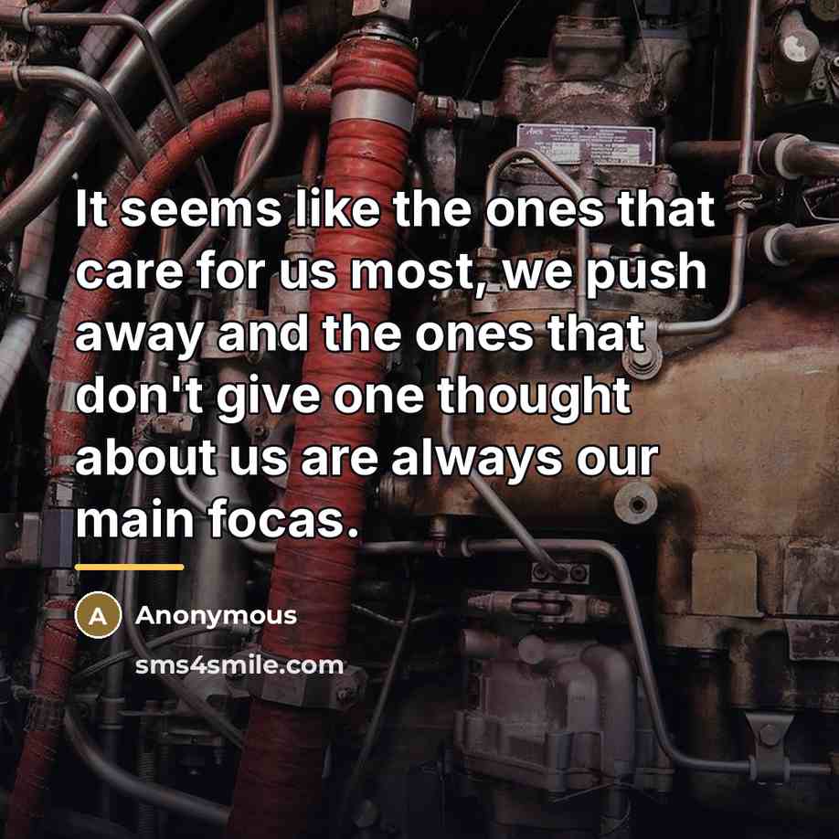 “It seems like the ones that care for us most,…” quote by Anonymous