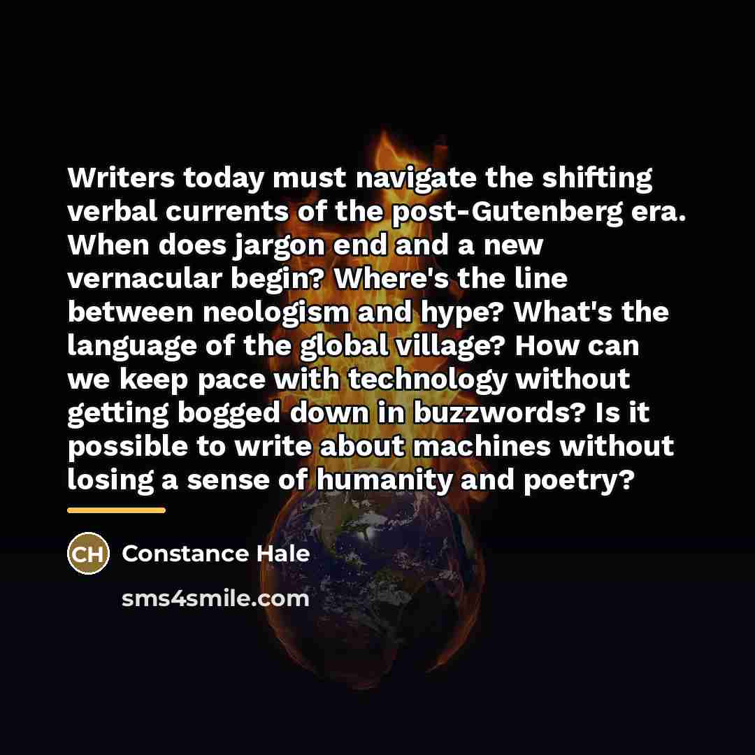 “Writers today must navigate the shifting verbal currents of the…” quote by Constance Hale