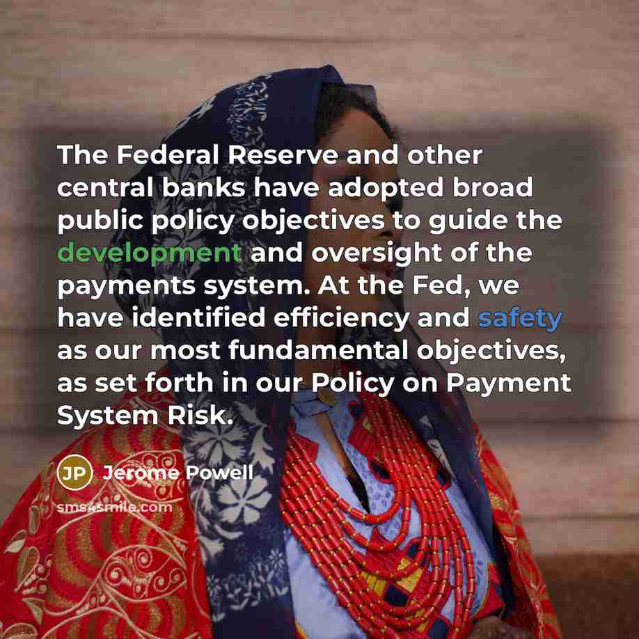 “The Federal Reserve and other central banks have adopted broad…” quote by Jerome Powell