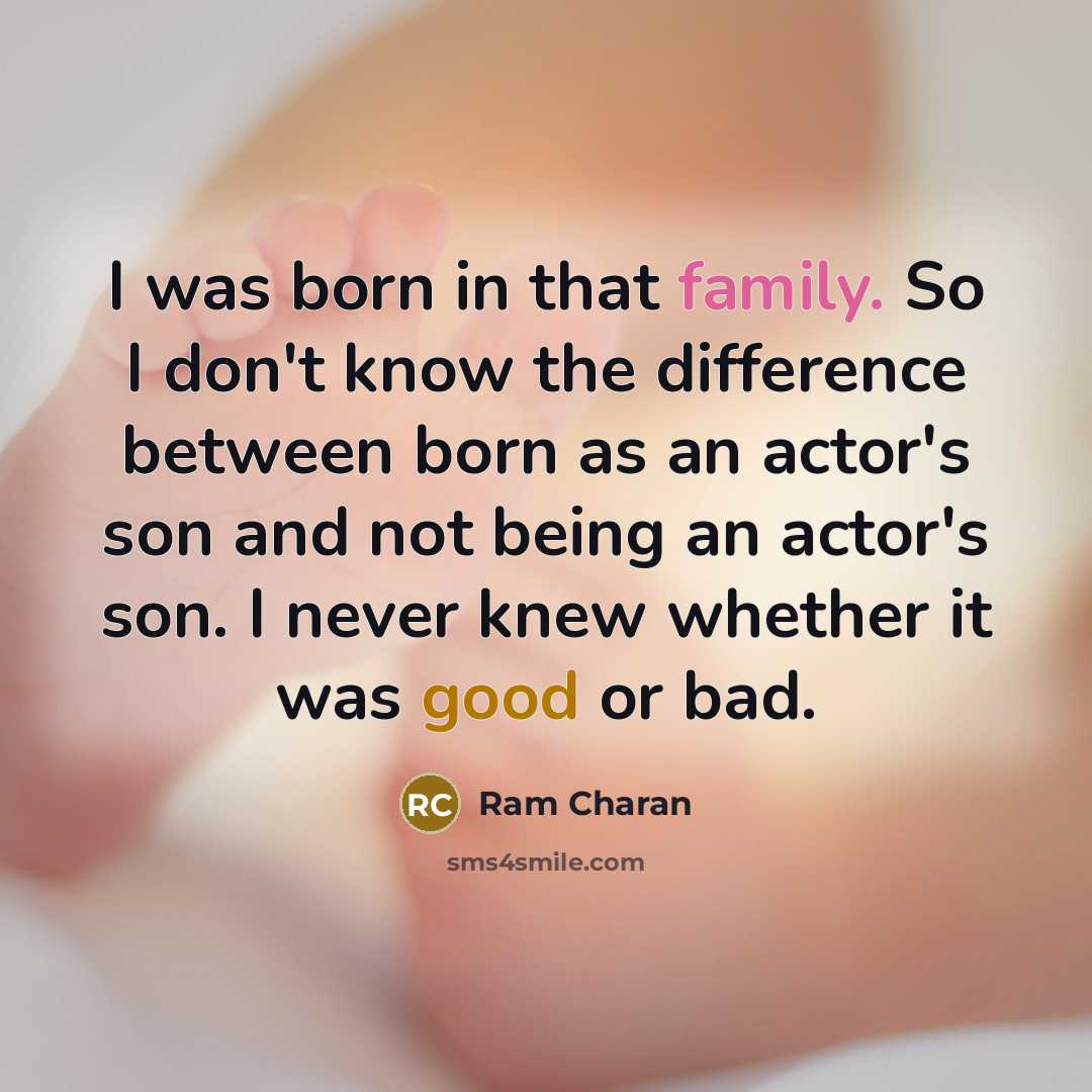 “I was born in that family. So I don't know…” quote by Ram Charan