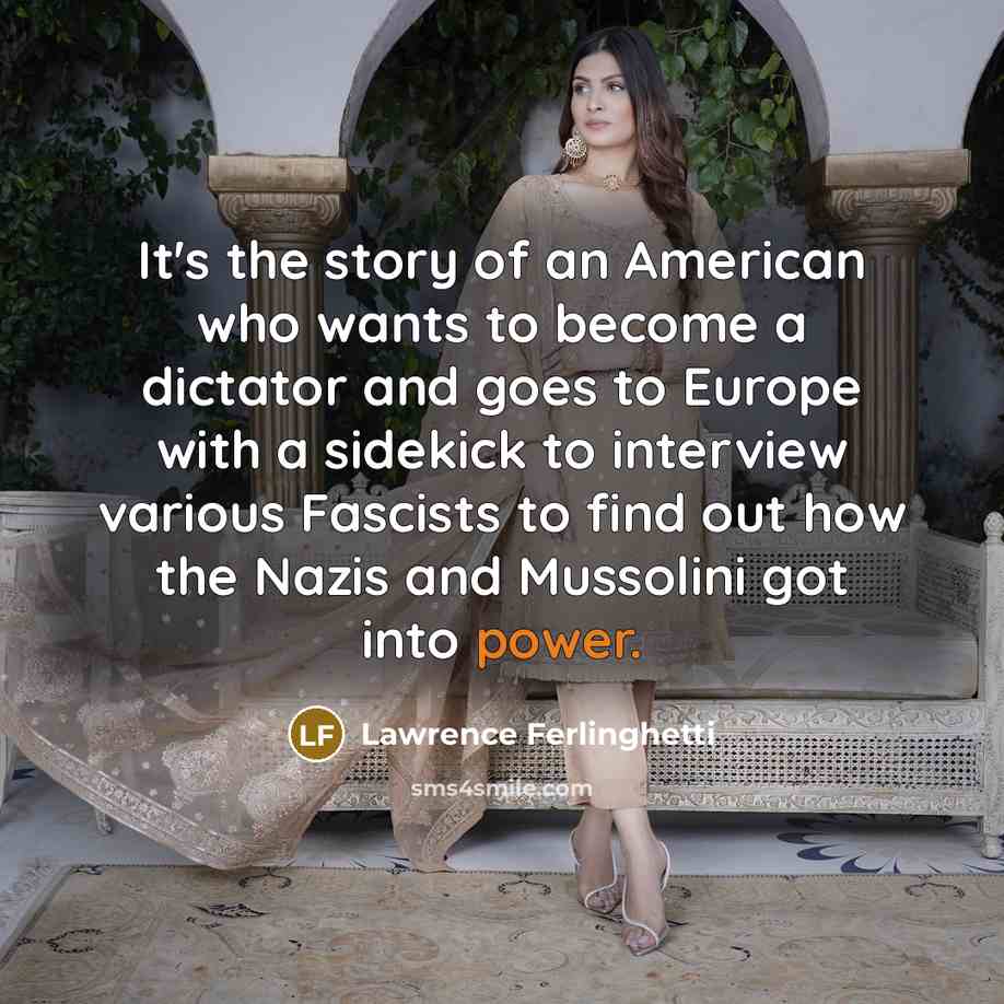 “It's the story of an American who wants to become…” quote by Lawrence Ferlinghetti