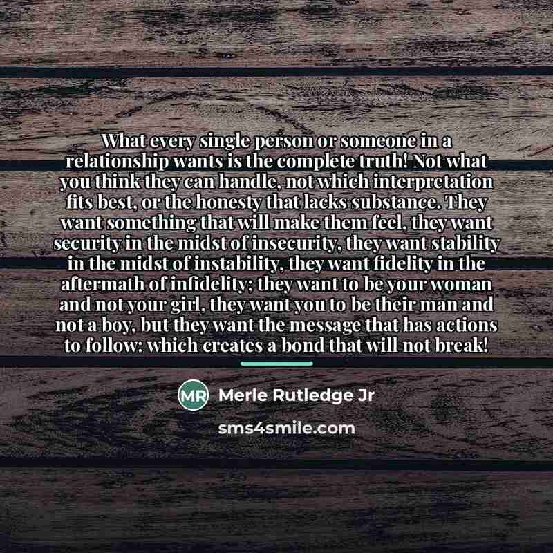 “What every single person or someone in a relationship wants…” quote by Merle Rutledge Jr