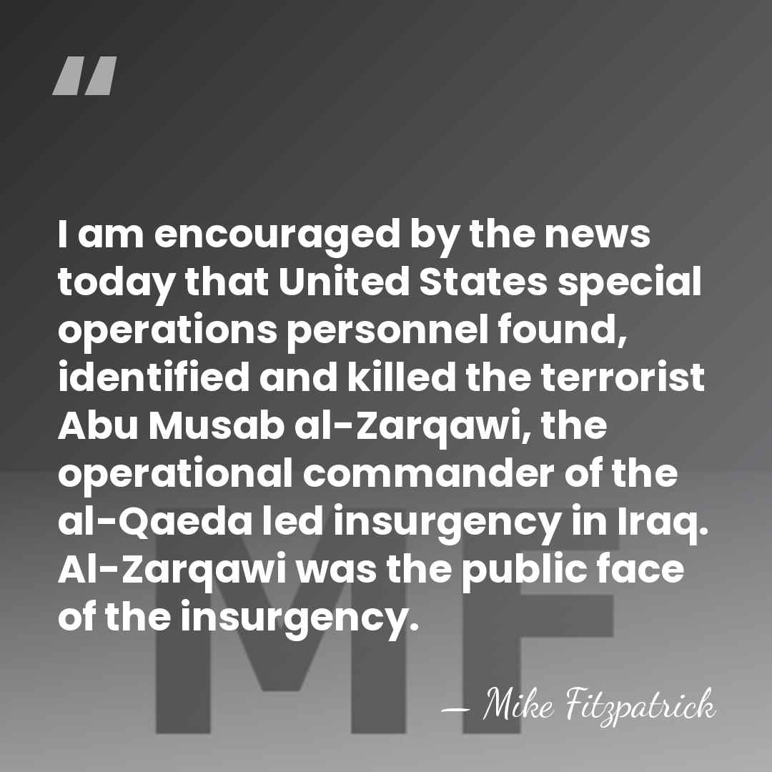 I am encouraged by the news today that United States special operations&hellip; - Mike Fitzpatrick