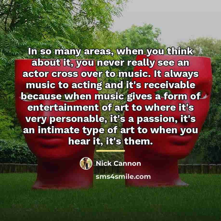 “In so many areas, when you think about it, you…” quote by Nick Cannon