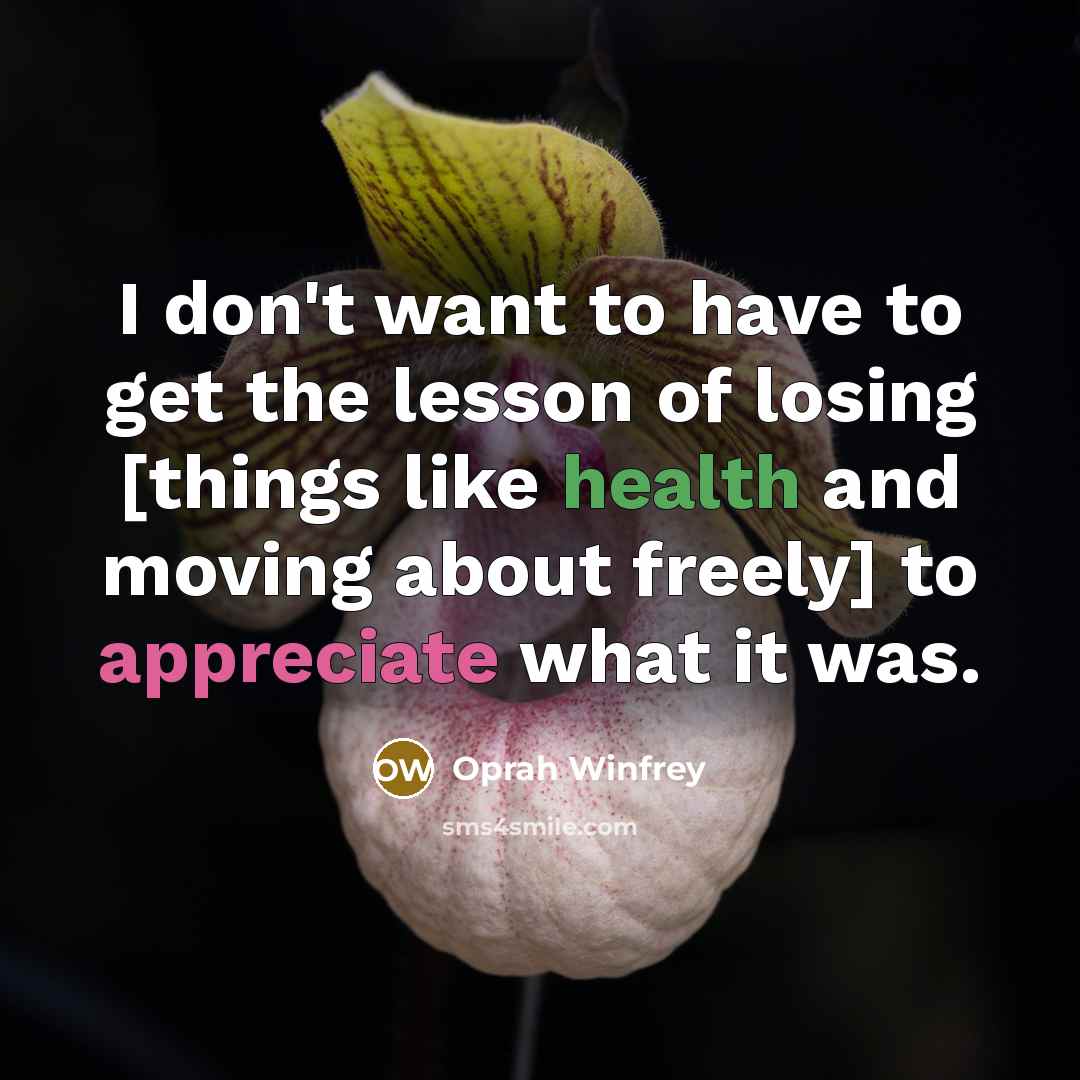 “I don't want to have to get the lesson of…” quote by Oprah Winfrey