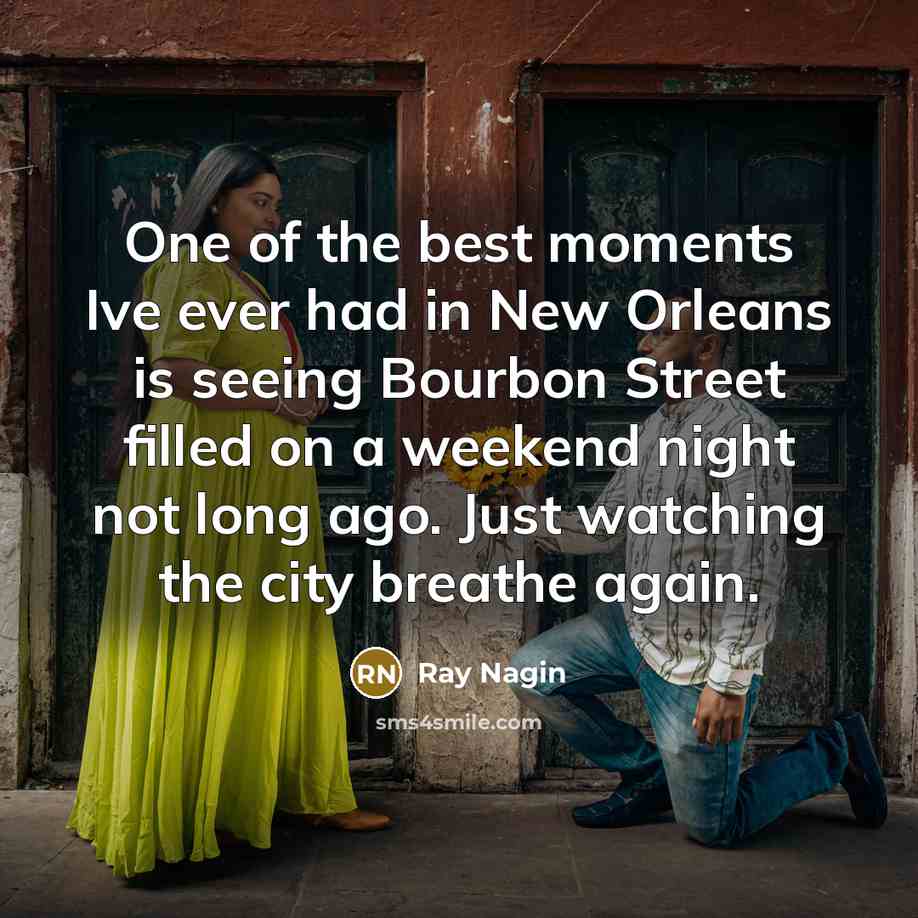 “One of the best moments Ive ever had in New…” quote by Ray Nagin