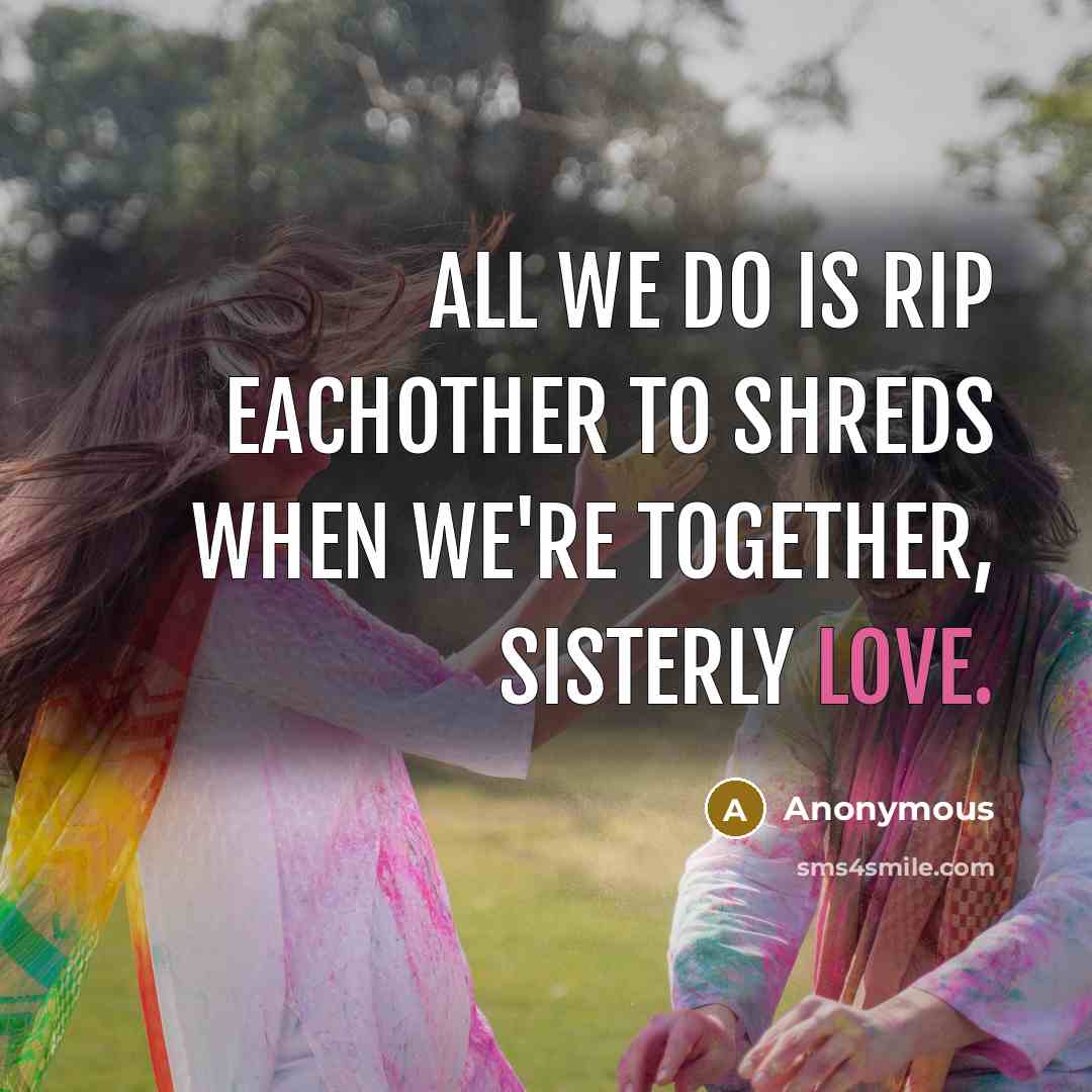 “All we do is rip eachother to shreds when we're…” quote by Anonymous