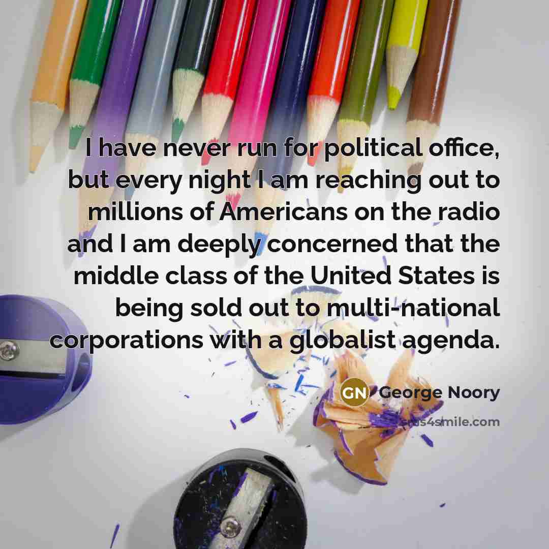 “I have never run for political office, but every night…” quote by George Noory