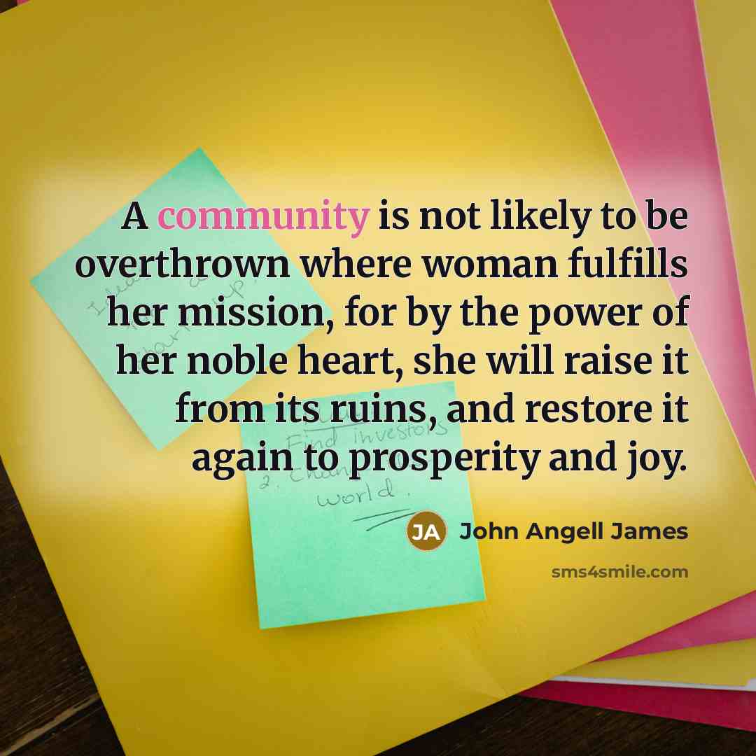 “A community is not likely to be overthrown where woman…” quote by John Angell James