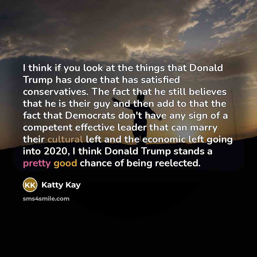 “I think if you look at the things that Donald…” quote by Katty Kay