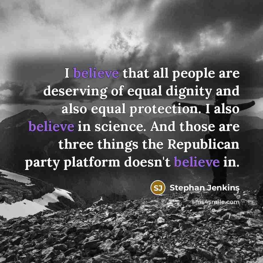“I believe that all people are deserving of equal dignity…” quote by Stephan Jenkins