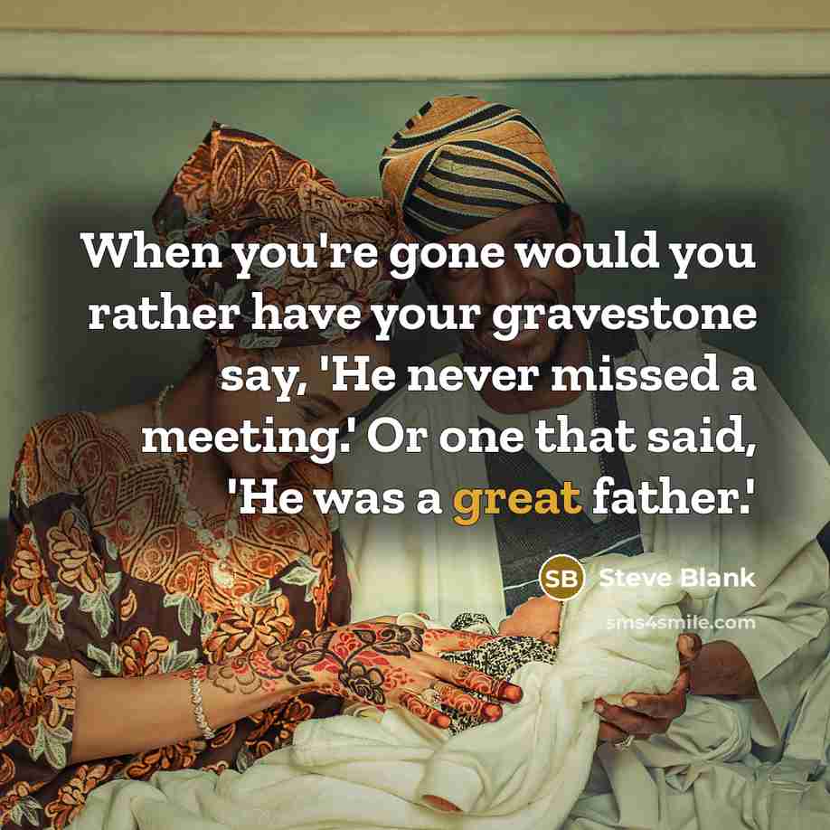 “When you're gone would you rather have your gravestone say,…” quote by Steve Blank