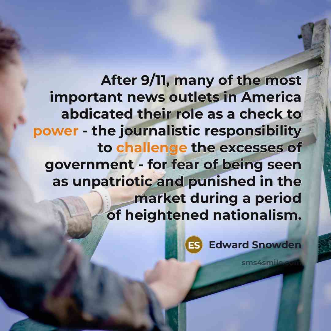 “After 9/11, many of the most important news outlets in…” quote by Edward Snowden