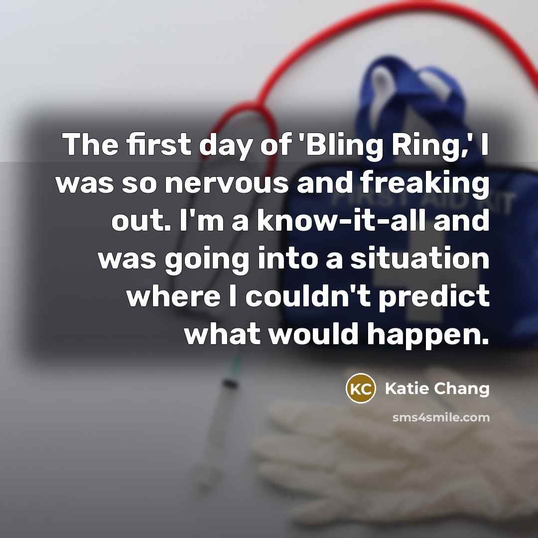 “The first day of 'Bling Ring,' I was so nervous…” quote by Katie Chang