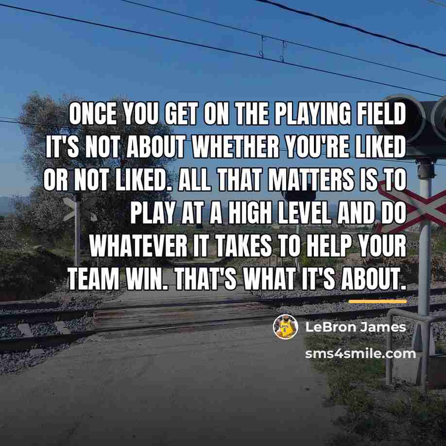 “Once you get on the playing field it's not about…” quote by LeBron James