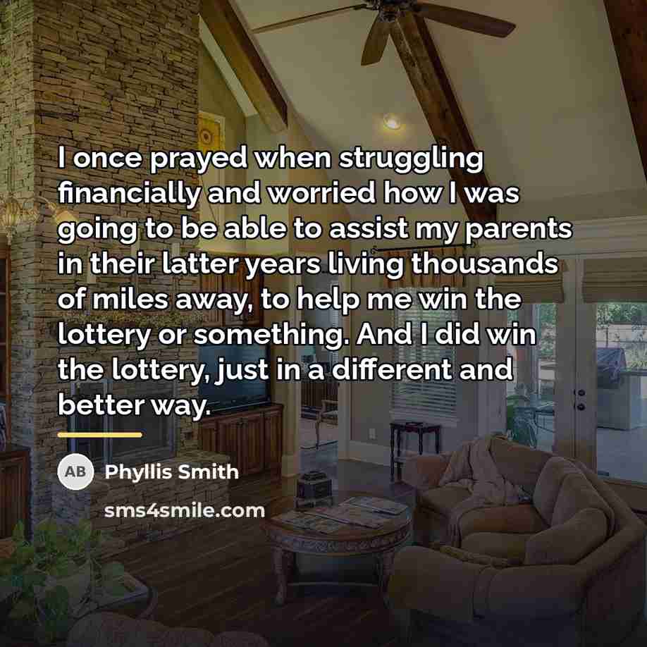 “I once prayed when struggling financially and worried how I…” quote by Phyllis Smith