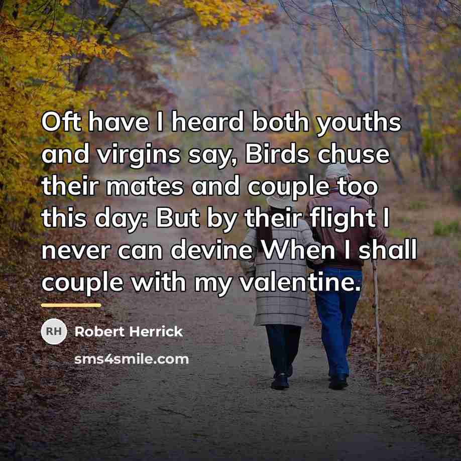 “Oft have I heard both youths and virgins say, Birds…” quote by Robert Herrick