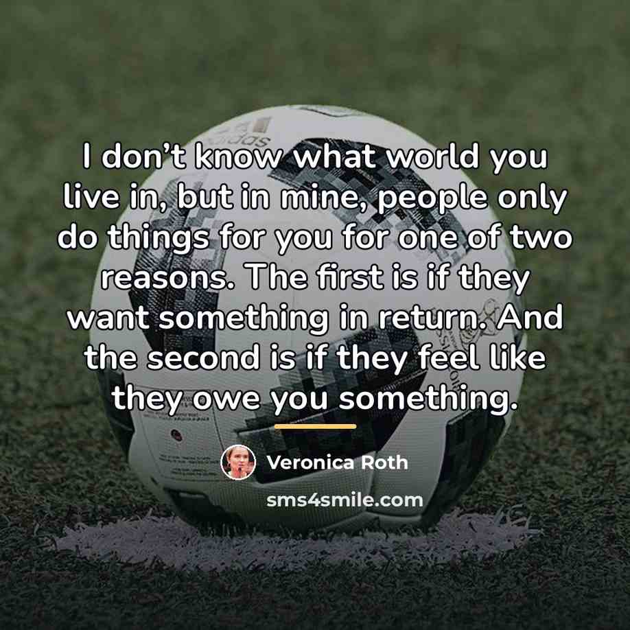 “I don’t know what world you live in, but in…” quote by Veronica Roth