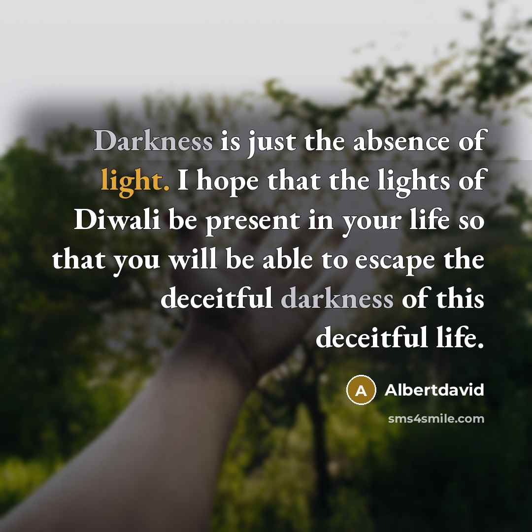 “Darkness is just the absence of light. I hope that…” quote by Albertdavid