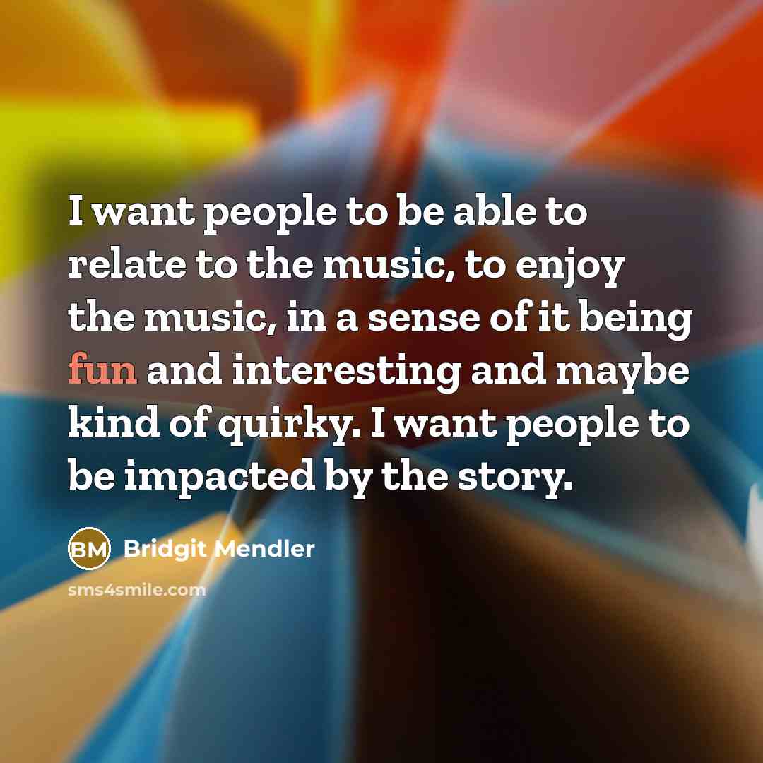 “I want people to be able to relate to the…” quote by Bridgit Mendler